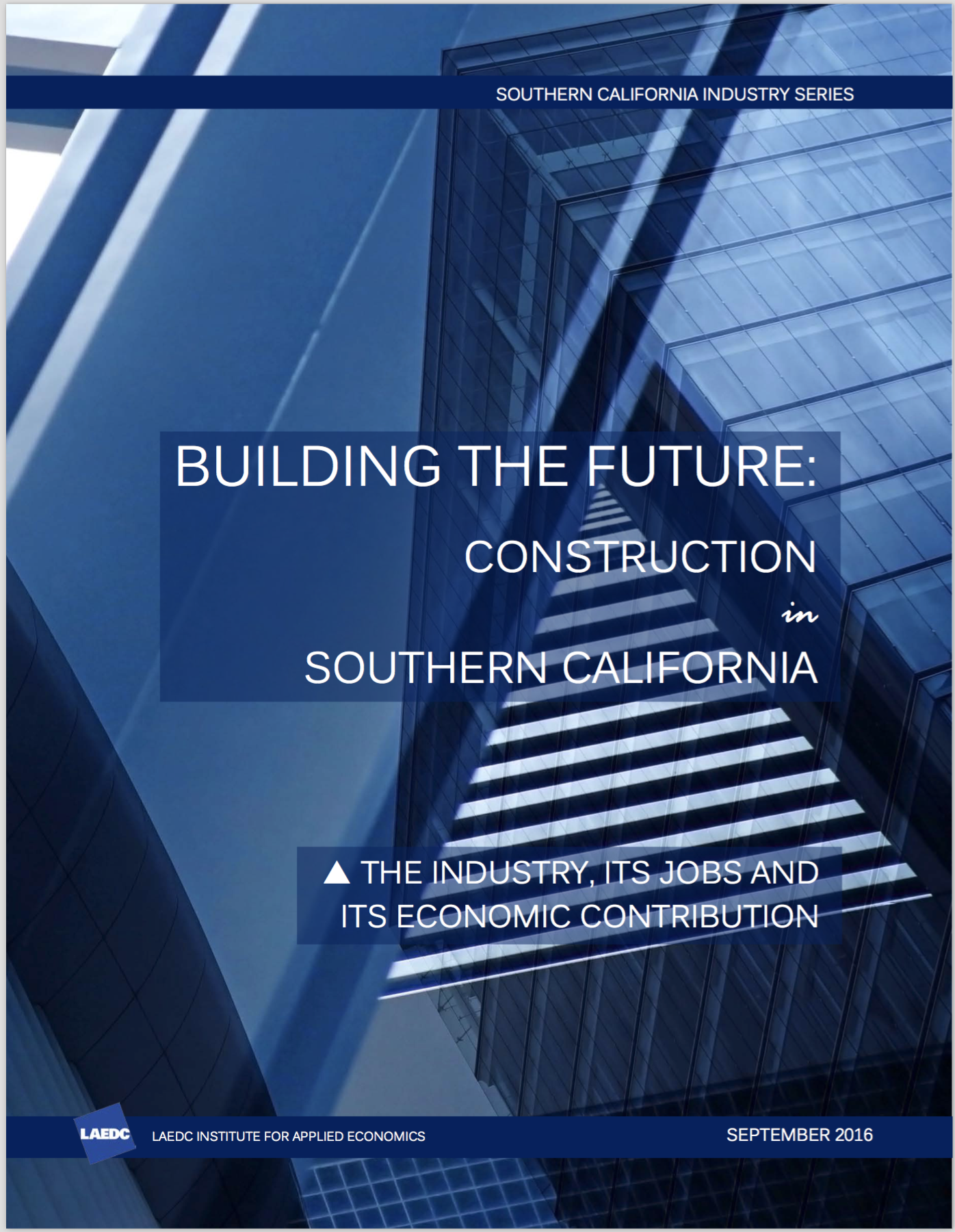 LAEDC Report: SoCal Construction Industry; Forecast and Market Update