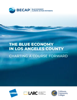 THE BLUE ECONOMY IN LOS ANGELES COUNTY: CHARTING A COURSE FORWARD
