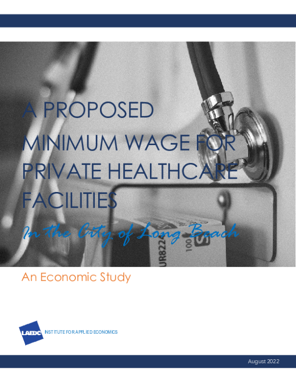 A Proposed Minimum Wage For Private Healthcare Facilities In The City Of Long Beach