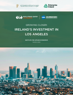 GROWING CLOSER: IRELAND’S INVESTMENT IN LOS ANGELES