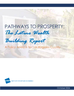 Pathways to Prosperity: The Latino Wealth Building Report