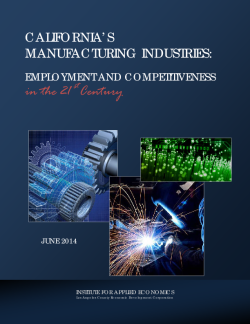 Manufacturing in California: Employment and Competitiveness 2014