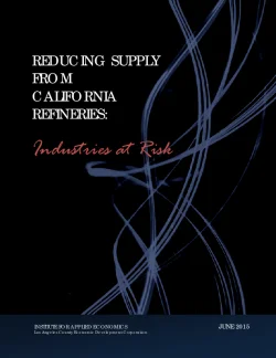 Reducing Supply from California Refineries: Industries at Risk