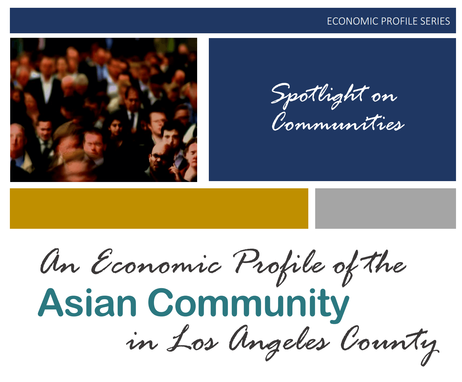 Economic Profile of the Asian-American Community in LA County