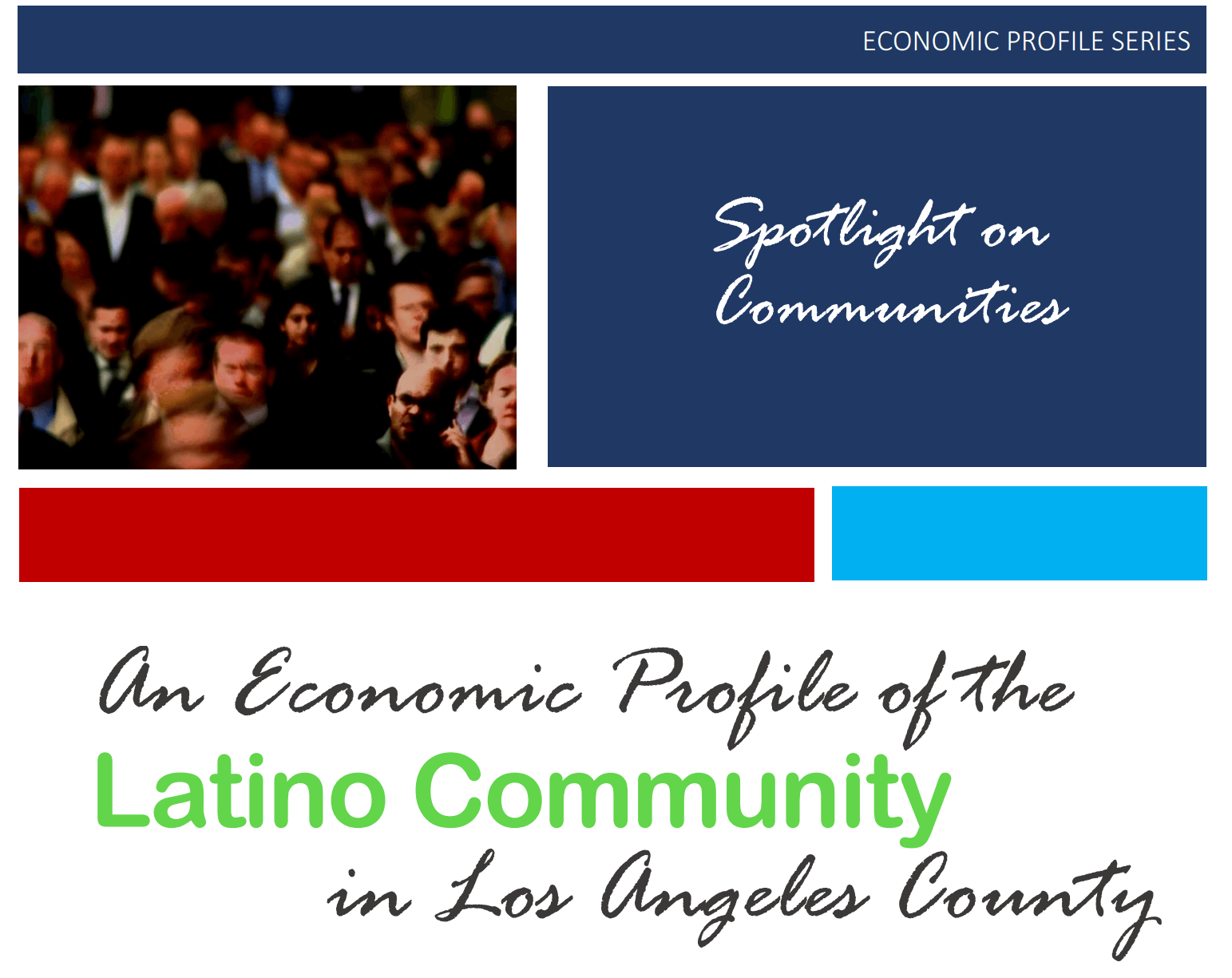 Economic Profile of the Latino Community in LA County