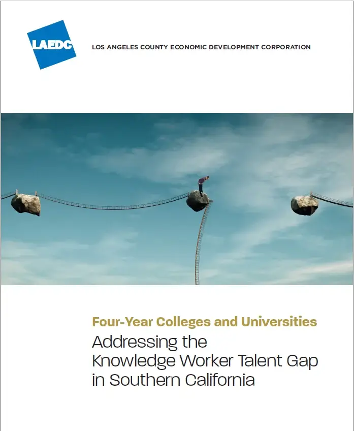 Four Year Colleges and Universities: Addressing the Knowledge Worker Talent Gap in Southern California