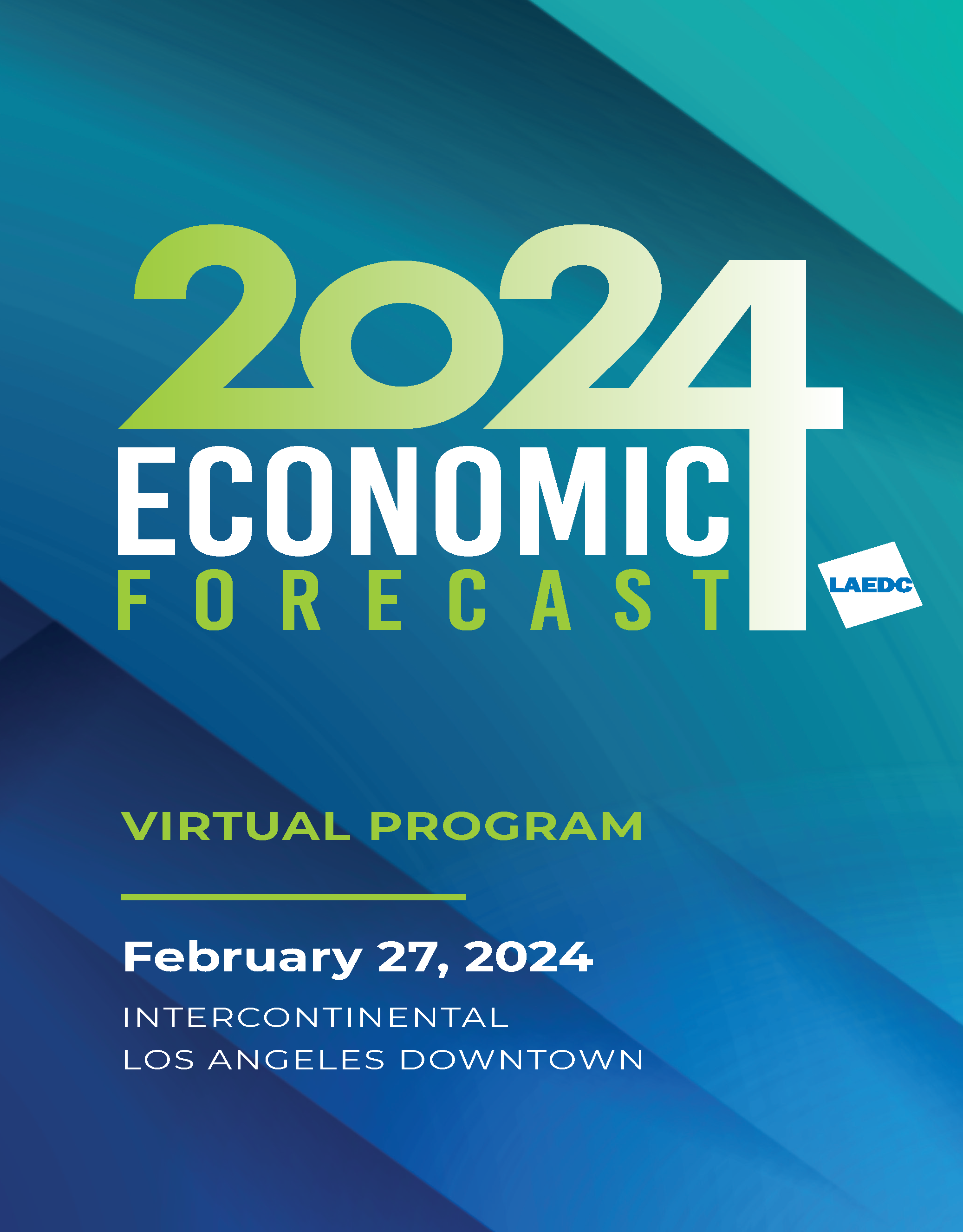 LAEDC Economic Forecast 2024 Documents February 27, 2024